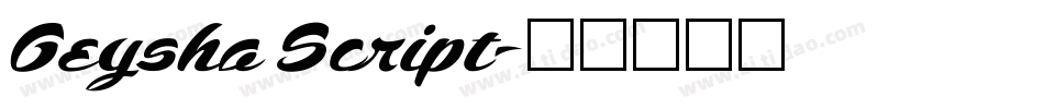 Geysha Script字体转换